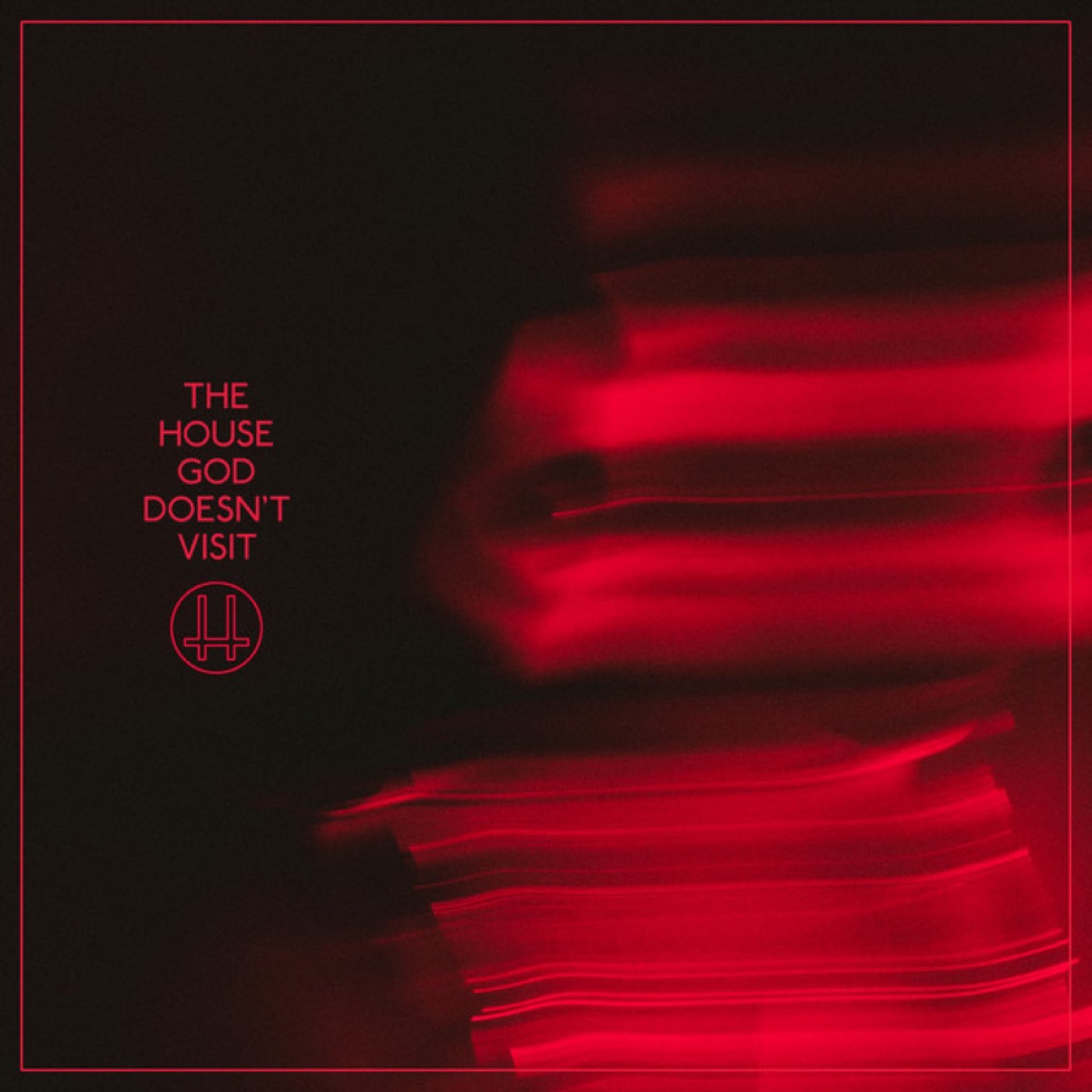 The House God Doesn't Visit cover art